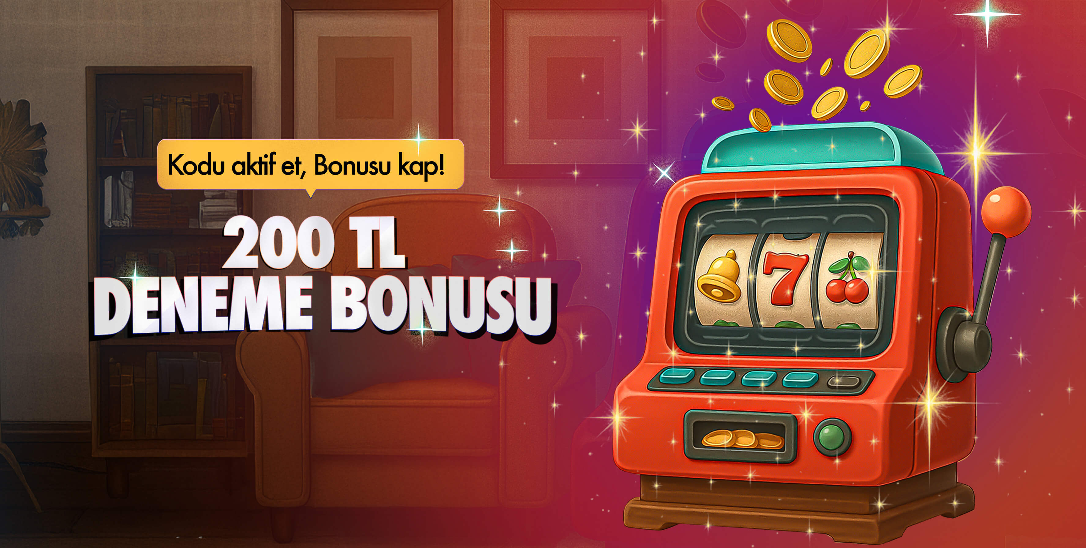 200₺ Deneme Bonusu
